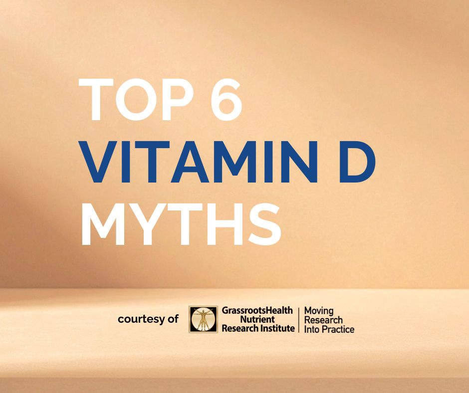 Top 6 Vitamin D myths