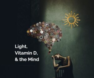 Light, Vitamin D & Our Mind. Reflections for World Mental Health Day 2025